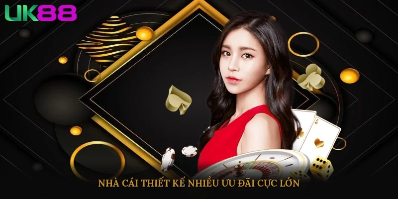 Nhà cái thiết kế nhiều ưu đãi cực lớn