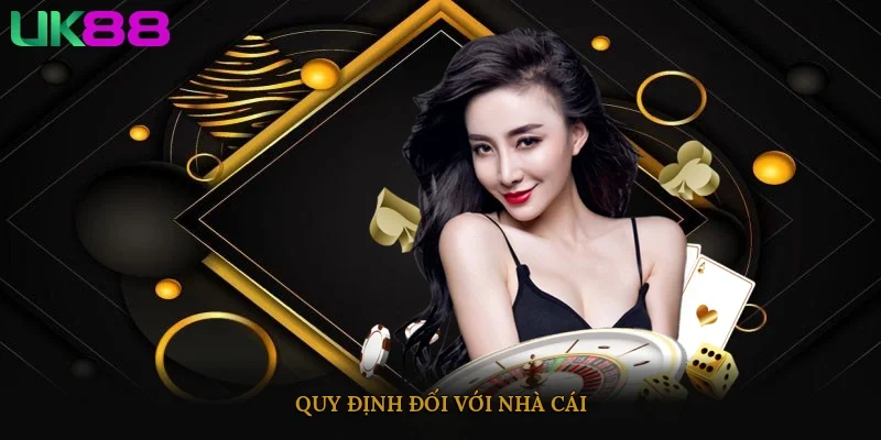 Quy định đối với nhà cái